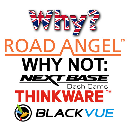 Why Choose Road Angel Over Nextbase, Thinkware, Blackvue, and Other Dash Cam Brands?